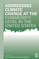 Book cover of: Addressing Climate Change at the Community Level in the United States. By: Paul R. Lachapelle