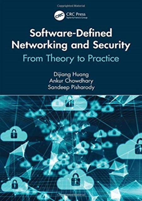 Book cover of: Software-Defined Networking and Security. By: Dijiang Huang