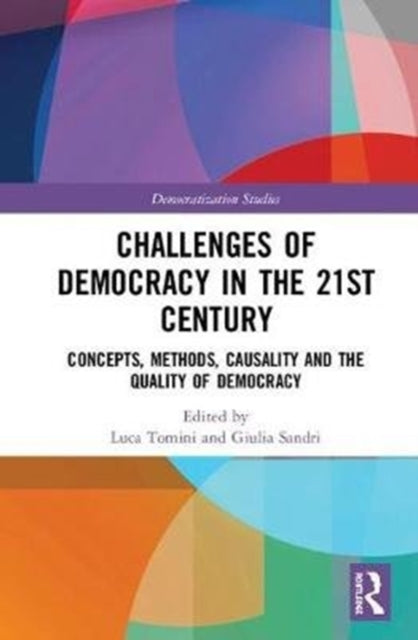 Book cover of: Challenges of Democracy in the 21st Century. By: Luca Tomini