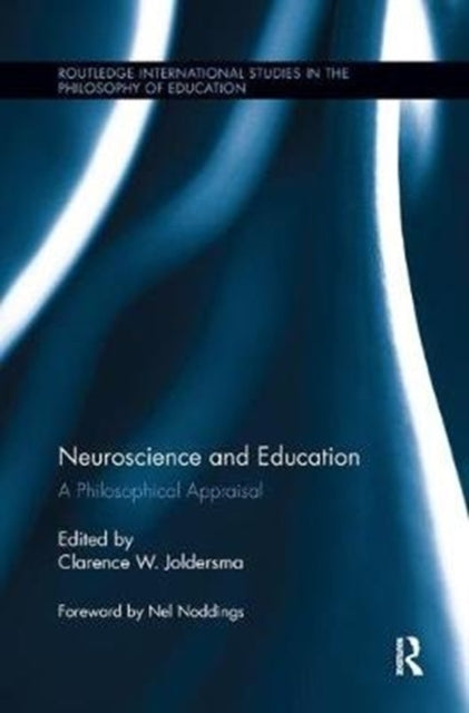 Book cover of: Neuroscience and Education. By: Clarence W. Joldersma