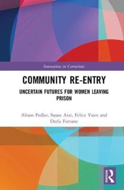 Book cover of: Community Re-Entry. By: Alison Pedlar