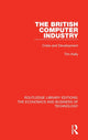 Book cover of: British Computer Industry. By: Tim Kelly