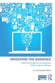 Book cover of: Involving the Audience. By: Lee Ann Kastman Breuch