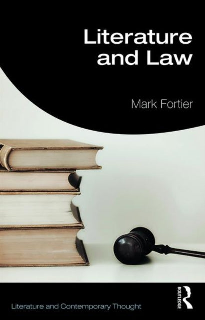 Book cover of: Literature and Law. By: Mark Fortier