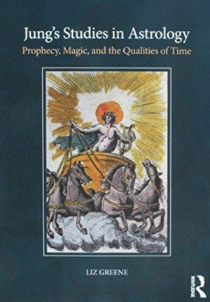 Jung's Studies in Astrology' and 'The Astrological World of Jung's 'Liber Novus'' (2 Volume Set)