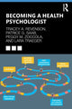 Book cover of: Becoming a Health Psychologist. By: Tracey A. Revenson