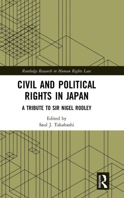 Book cover of: Civil and Political Rights in Japan. By: Saul J. Takahashi