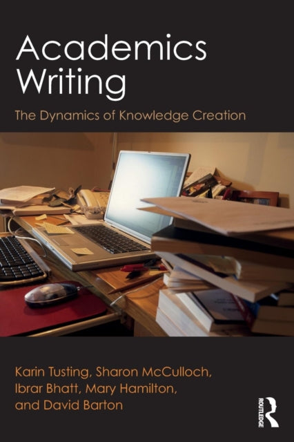 Book cover of: Academics Writing. By: Karin Tusting