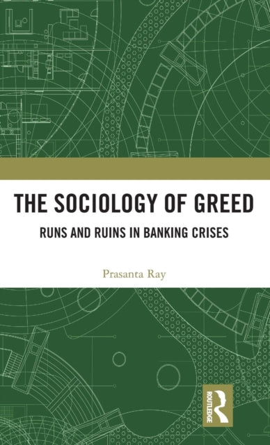 Book cover of: Sociology of Greed. By: Prasanta Ray