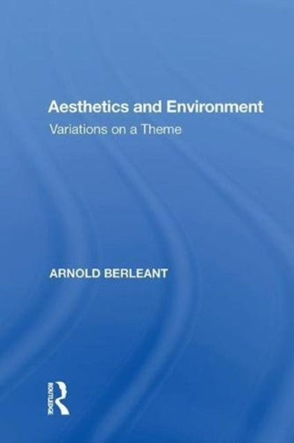 Book cover of: Aesthetics and Environment. By: Arnold Berleant