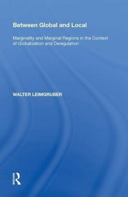 Book cover of: Between Global and Local. By: Walter Leimgruber