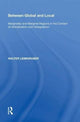 Book cover of: Between Global and Local. By: Walter Leimgruber