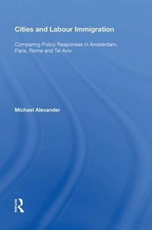 Cities and Labour Immigration