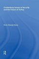 Book cover of: Contentious Issues of Security and the Future of Turkey. By: Nursin Atesoglu Guney