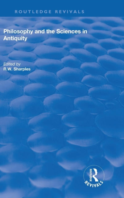 Book cover of: Philosophy and the Sciences in Antiquity