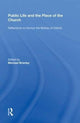 Book cover of: Public Life and the Place of the Church. By: Michael Brierley