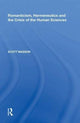 Book cover of: Romanticism, Hermeneutics and the Crisis of the Human Sciences. By: Scott Masson