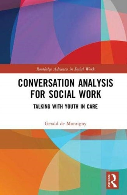 Book cover of: Conversation Analysis for Social Work. By: Gerald de Montigny
