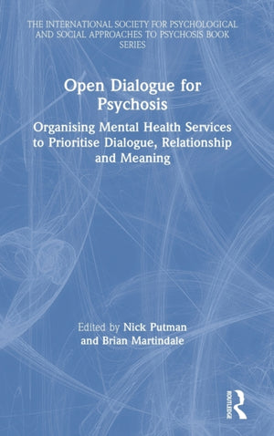Open Dialogue for Psychosis