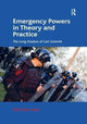 Book cover of: Emergency Powers in Theory and Practice. By: Michael Head