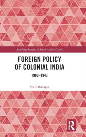 Foreign Policy of Colonial India