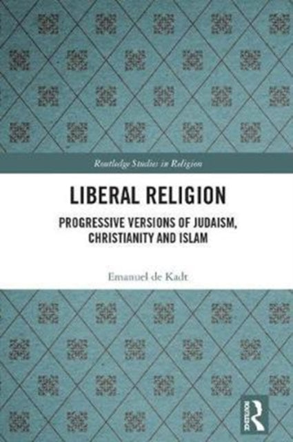 Book cover of: Liberal Religion. By: Emanuel Jehuda De Kadt