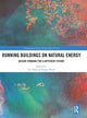 Book cover of: Running Buildings on Natural Energy
