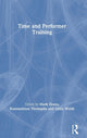 Book cover of: Time and Performer Training. By: Mark Evans