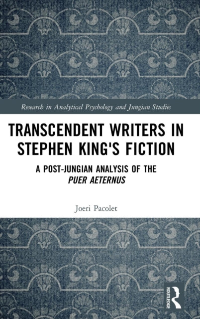 Book cover of: Transcendent Writers in Stephen King's Fiction. By: Joeri Pacolet