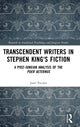 Book cover of: Transcendent Writers in Stephen King's Fiction. By: Joeri Pacolet
