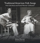 Book cover of: Traditional American Folk Songs from the Anne and Frank Warner Collection. By: Anne Warner
