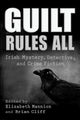 Book cover of: Guilt Rules All. By: Elizabeth Mannion