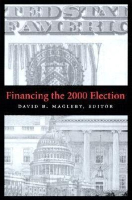 Book cover of: Financing the 2000 Election