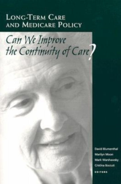 Book cover of: Long-Term Care and Medicare Policy