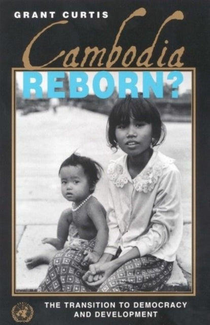 Book cover of: Cambodia Reborn?