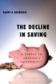 Book cover of: Decline in Saving. By: Barry Bosworth