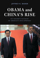 Book cover of: Obama and China's Rise. By: Jeffrey A. Bader