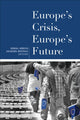 Book cover of: Europe's Crisis, Europe's Future. By: Kemal Derviş