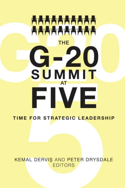 Book cover of: G-20 Summit at Five. By: Kemal Derviş