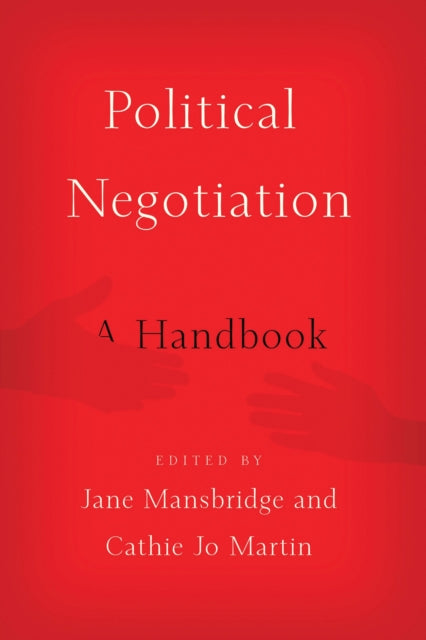 Book cover of: Political Negotiation. By: Jane J. Mansbridge