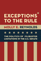 Book cover of: Exceptions to the Rule. By: Molly E. Reynolds