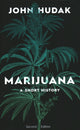 Book cover of: Marijuana. By: John Hudak