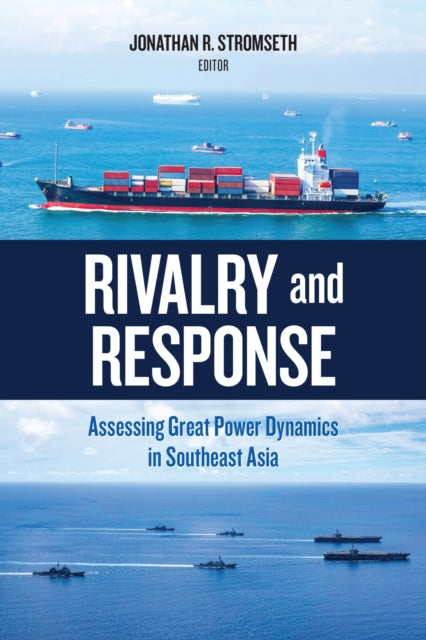 Book cover of: Rivalry and Response. By: Jonathan Stromseth