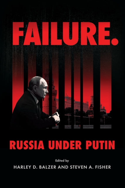 Book cover of: Failure. Russia Under Putin