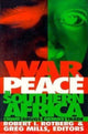 Book cover of: War and Peace in Southern Africa