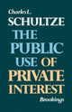 Book cover of: Public Use of Private Interest