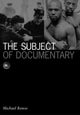 Book cover of: Subject of Documentary. By: Michael Renov