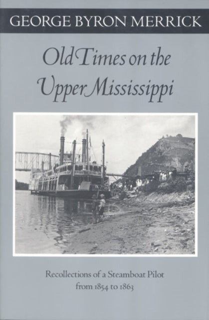 Book cover of: Old Times on the Upper Mississippi