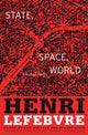 Book cover of: State, Space, World. By: Henri Lefebvre