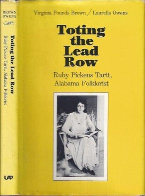 Book cover of: Toting the Lead Row. By: Virginia Pounds Brown